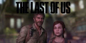 حقایق جالب از بازی The Last of Us که شاید ندانید